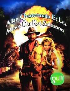 Gulli - Allan Quatermain et les mines du roi Salomon