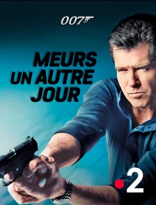 France 2 - James Bond : Meurs un autre jour