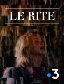 France 3 - Le rite