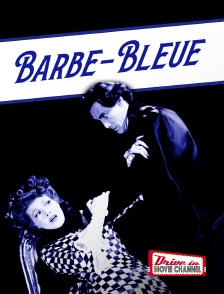 Drive-in Movie Channel - Barbe-Bleue