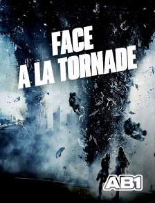 AB 1 - Face à la tornade