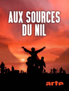 Arte - Aux sources du Nil