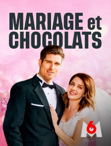 M6 - Mariage et chocolats