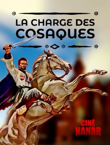 Ciné Nanar - La charge de cosaques