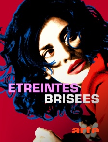 Arte - Etreintes brisées