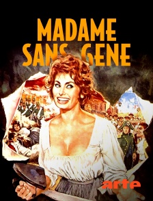 Arte - Madame Sans-Gêne