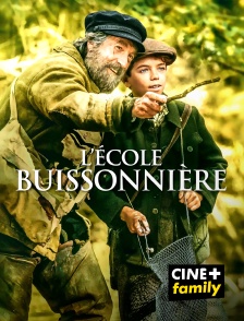 CINE+ Family - L'école buissonnière