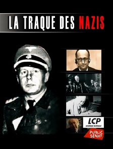 LCP Public Sénat - La traque des nazis