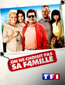 TF1 - On ne choisit pas sa famille