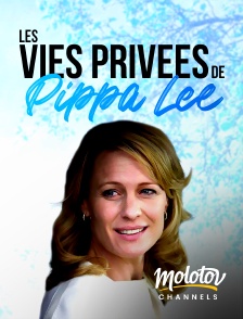 Molotov channels - Les vies privées de Pippa Lee