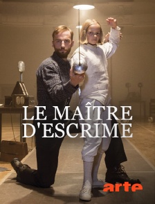 Arte - Le maître d'escrime