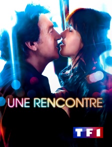 TF1 - Une rencontre