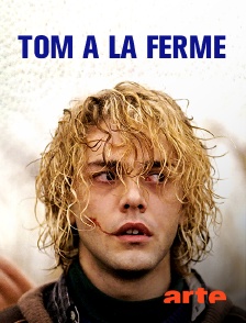 Arte - Tom à la ferme