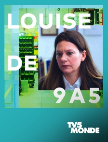 TV5MONDE - Louise de 9 à 5