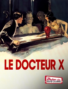 Drive-in Movie Channel - Le docteur X