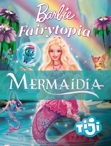 TIJI - Barbie Fairytopia : Mermaidia