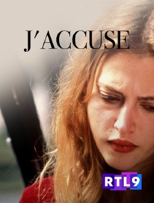 RTL 9 - J'accuse