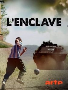 Arte - L'enclave