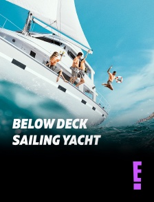 E! - Below Deck Sailing Yacht