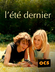 OCS - L'été dernier