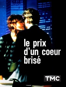 TMC - Le prix d'un coeur brisé