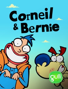 Gulli - Corneil et Bernie