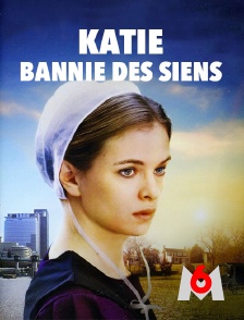 M6 - Katie, bannie des siens