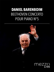 Mezzo Live HD - Daniel Barenboim - Beethoven concerto pour piano n°5