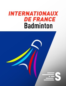 Sport en France - Badminton : Internationaux de France