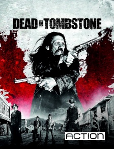 Action - Dead in Tombstone