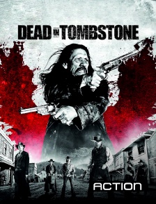 Action - Dead in Tombstone