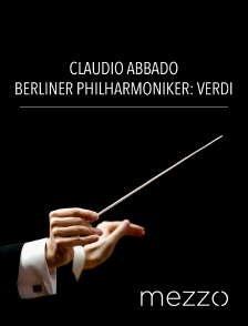 Mezzo - Claudio Abbado, Berliner Philharmoniker : Verdi