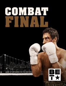 BET - Combat final