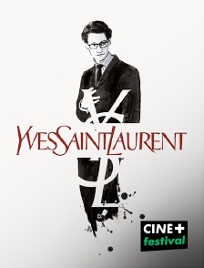 CINE+ Festival - Yves Saint Laurent