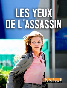 Paris Première - Les yeux de l'assassin