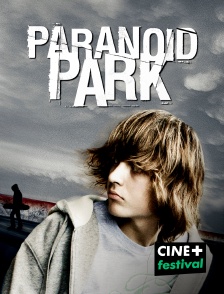 CINE+ Festival - Paranoid Park