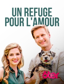 6ter - Un refuge pour l'amour