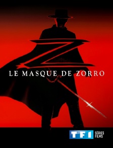 TF1 Séries Films - Le masque de Zorro