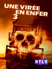 RTL 9 - Une virée en enfer 3