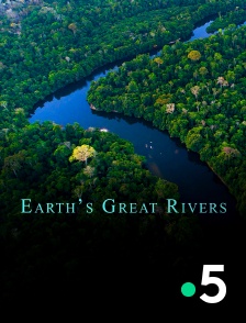 France 5 - Earth's great rivers