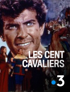 France 3 - Les cent cavaliers