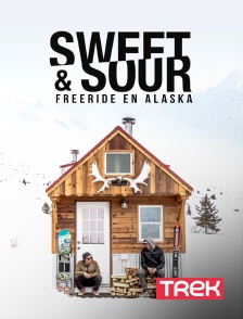 Trek - Sweet and sour, Freeride en Alaska