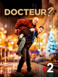 France 2 - Docteur ?