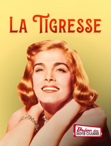 Drive-in Movie Channel - La tigresse