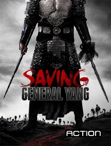 Action - Saving General Yang