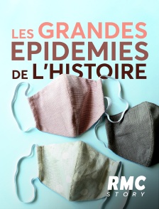 RMC Story - Les grandes épidémies de l'Histoire