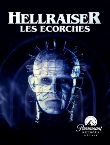 Paramount Network Décalé - Hellraiser II : Les écorchés