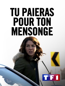 TF1 - Tu paieras pour ton mensonge