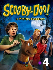 France 4 - Scooby-Doo : le mystère commence