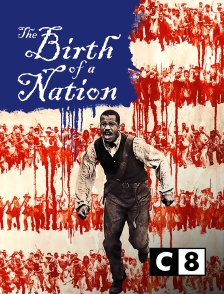 C8 - The Birth of a Nation